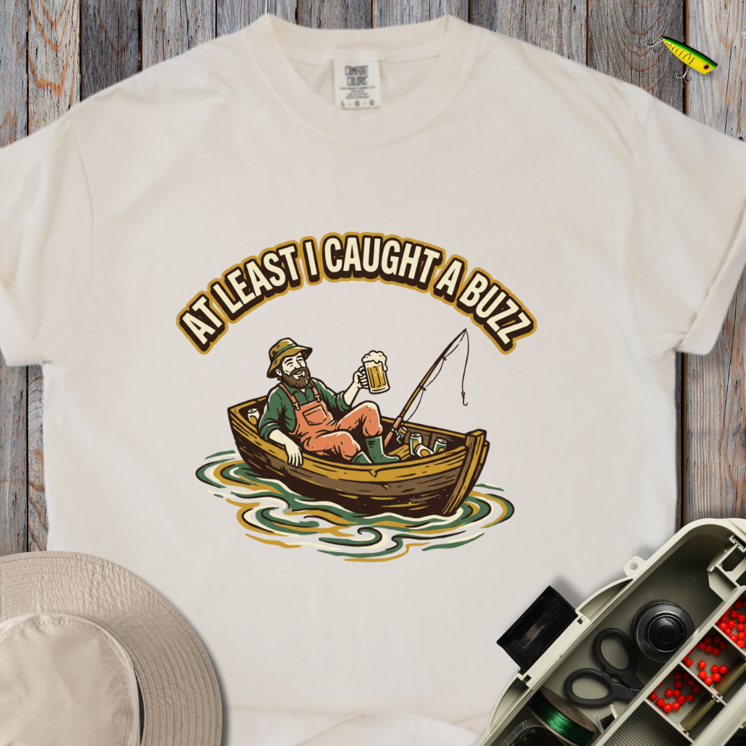 Caught a Buzz T-shirt