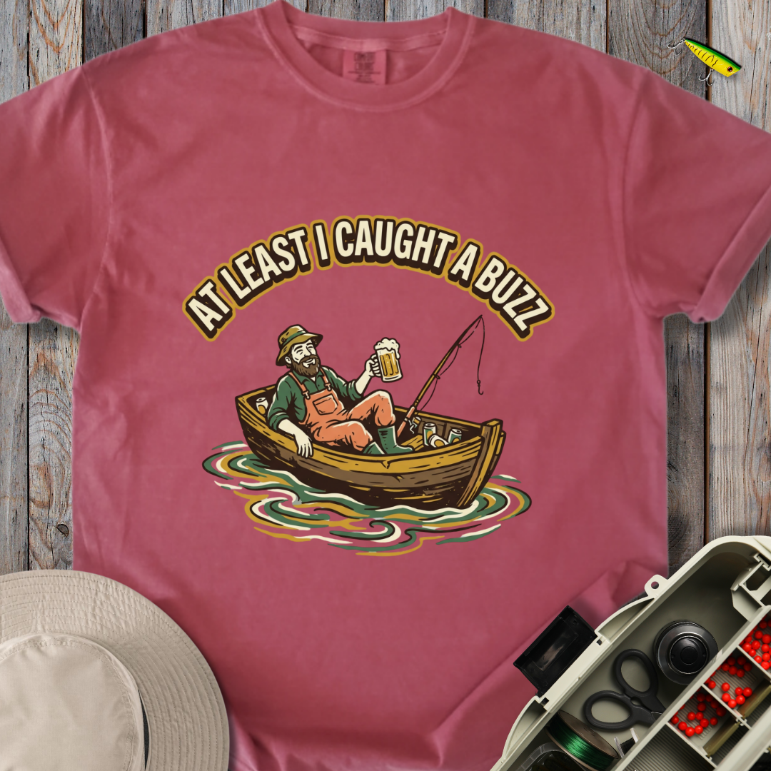 Caught a Buzz T-shirt