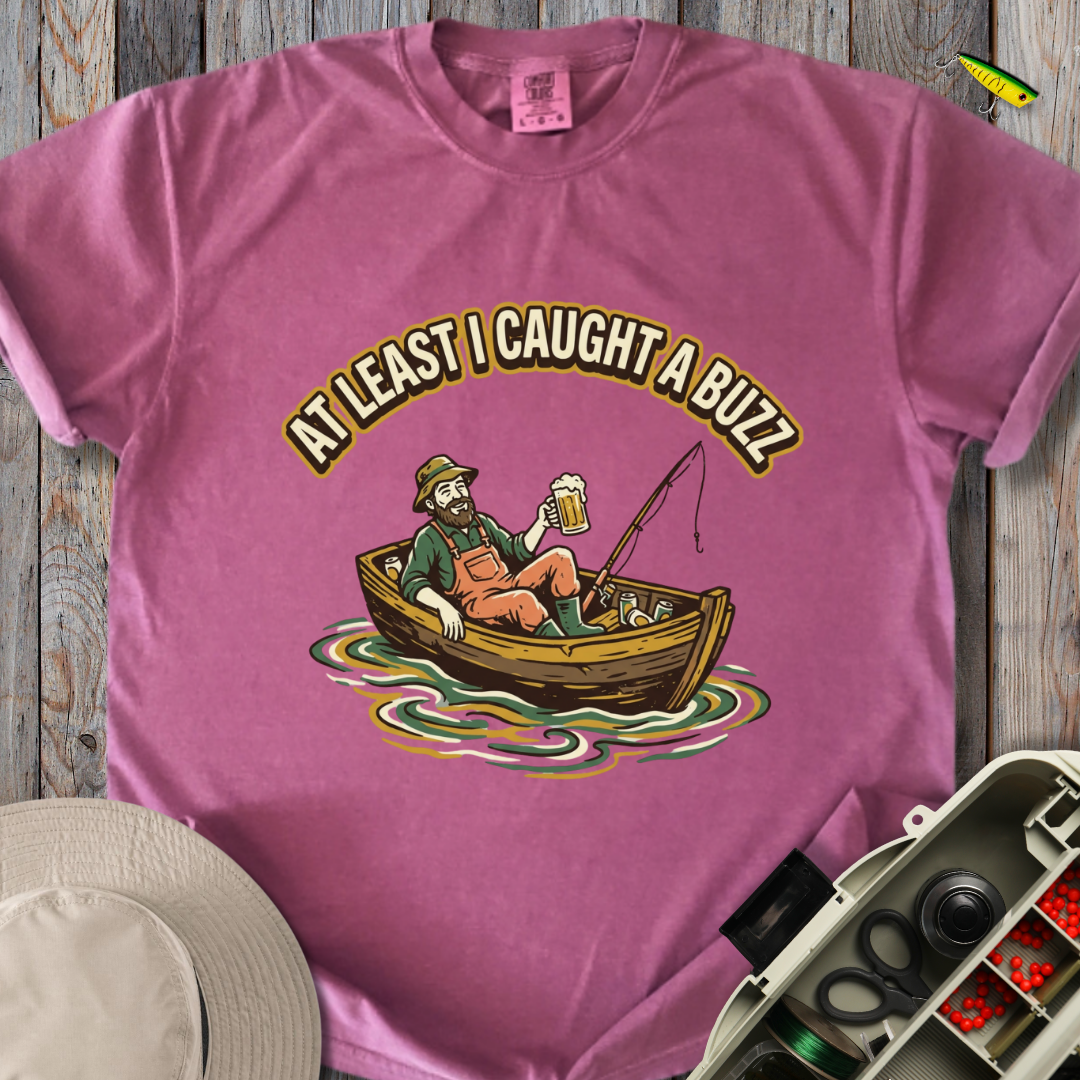 Caught a Buzz T-shirt