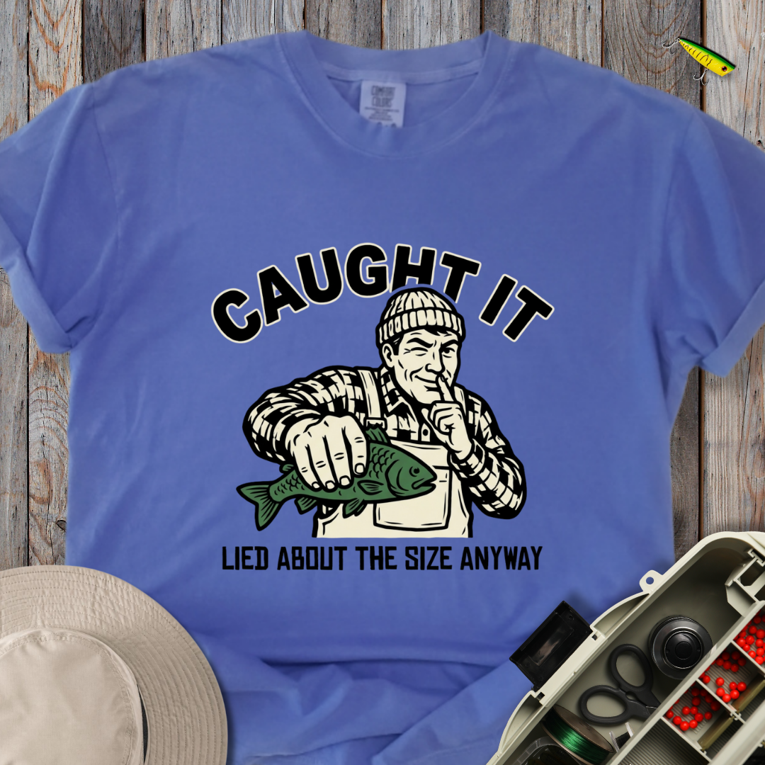 Caught It T-shirt