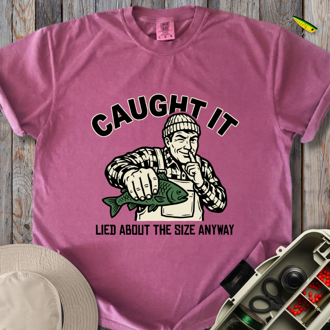 Caught It T-shirt