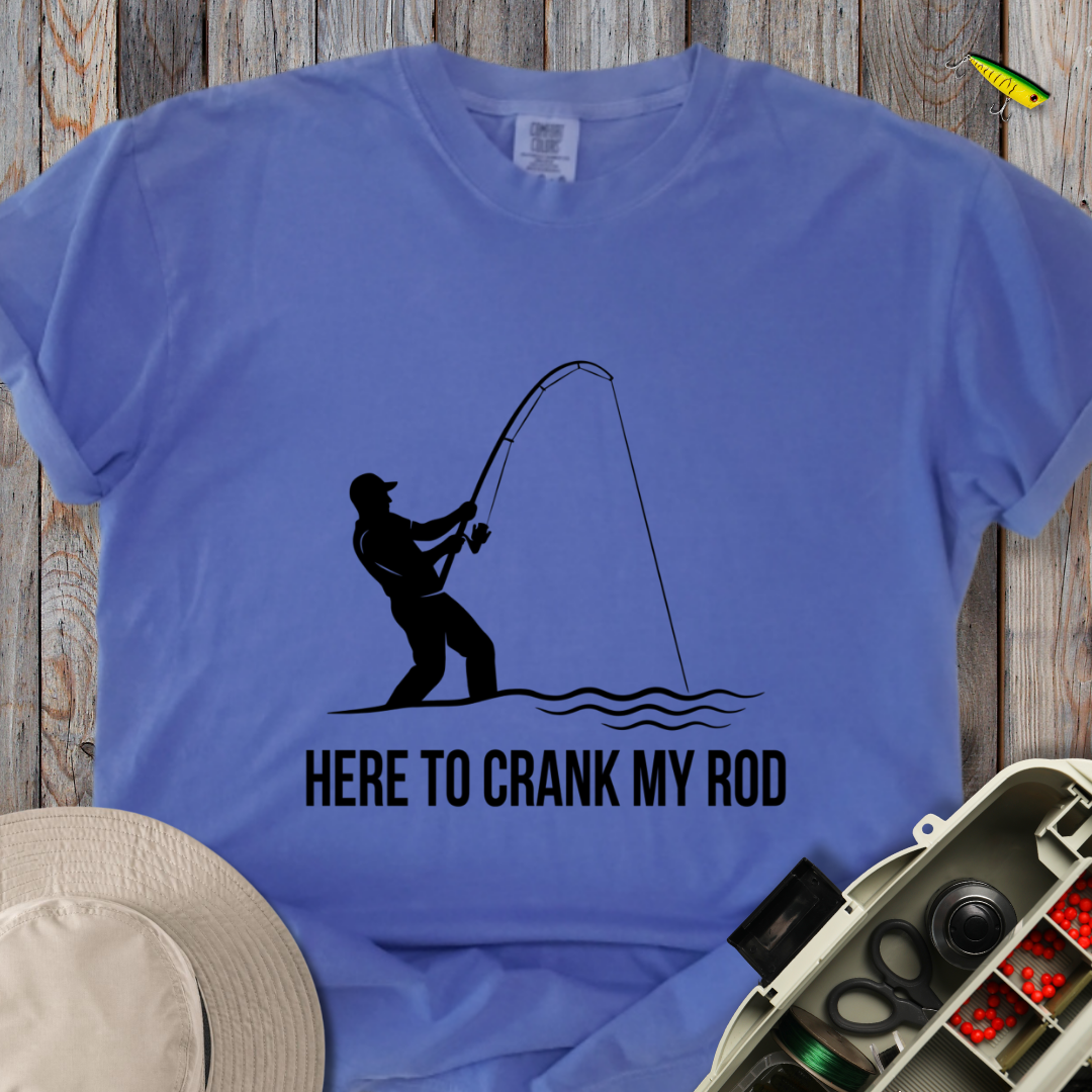 Crank My Rod T-shirt
