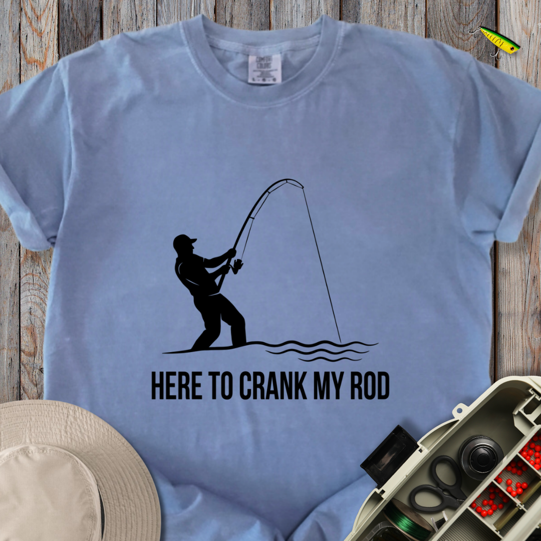 Crank My Rod T-shirt