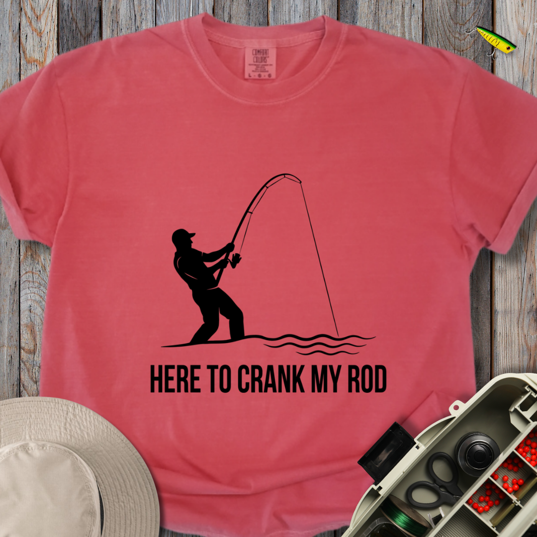 Crank My Rod T-shirt