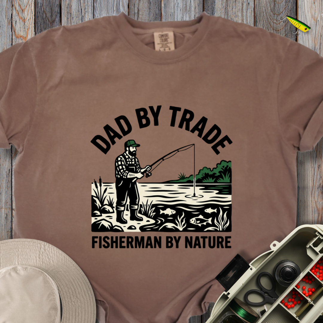 Dad by Trade T-shirt