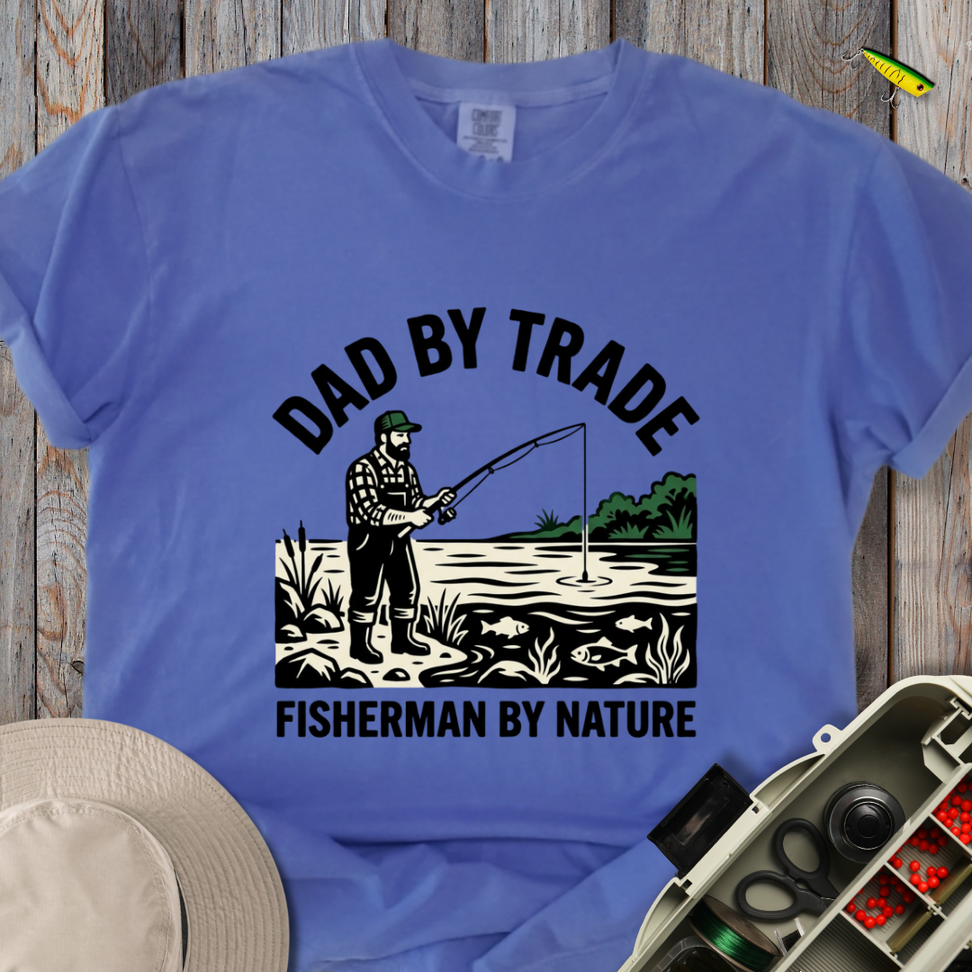 Dad by Trade T-shirt