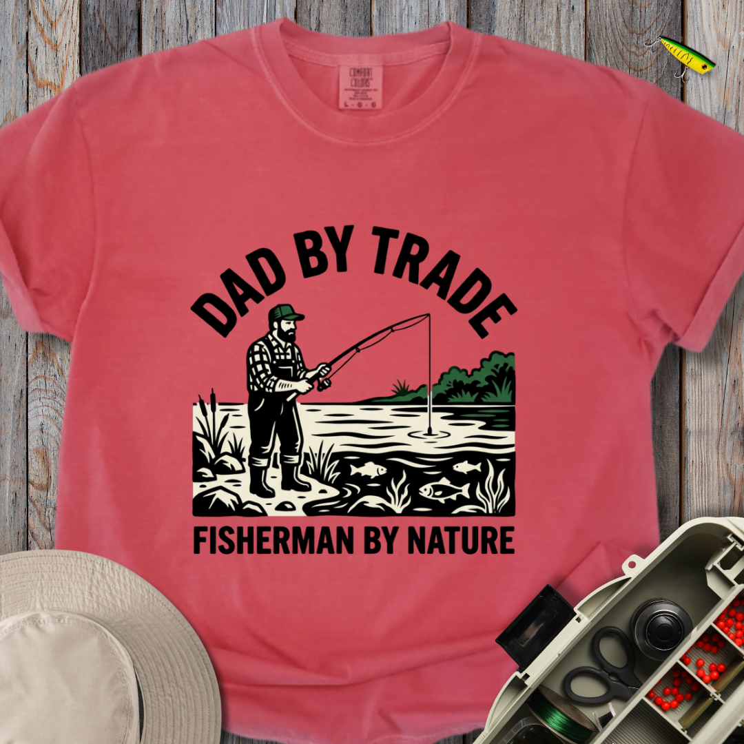 Dad by Trade T-shirt