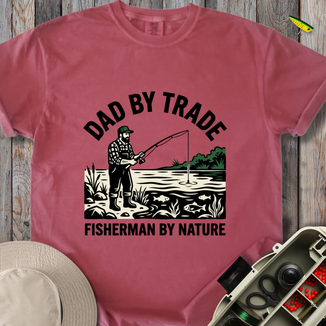 Dad by Trade T-shirt