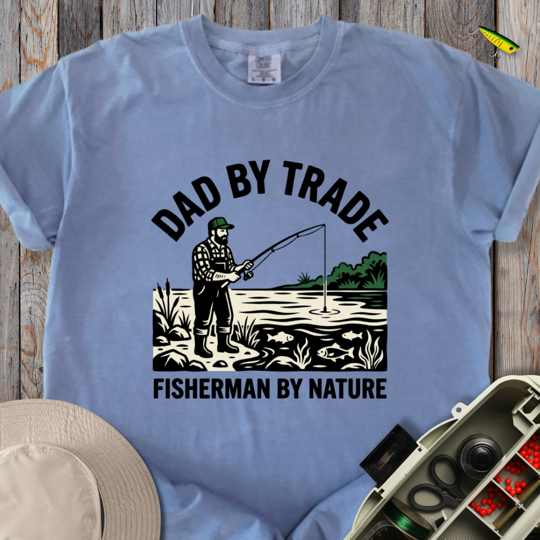 Dad by Trade T-shirt