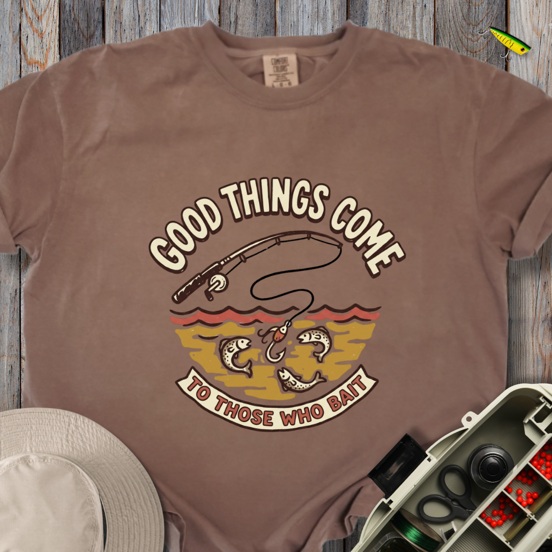 Good Things Come T-shirt