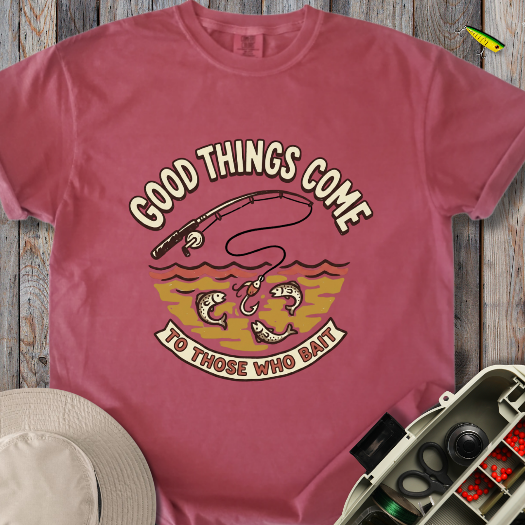 Good Things Come T-shirt