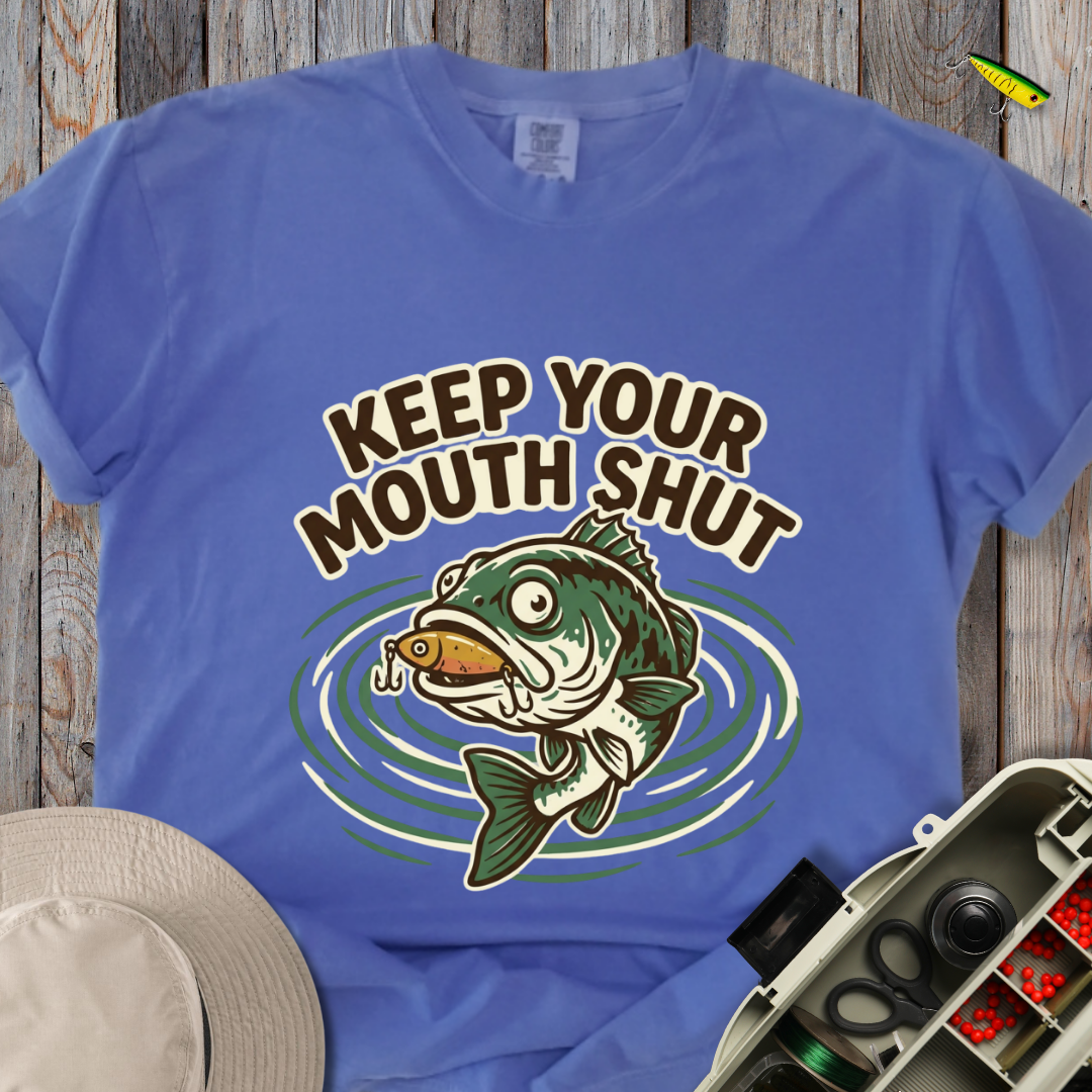 Keep Your Mouth Shut T-shirt