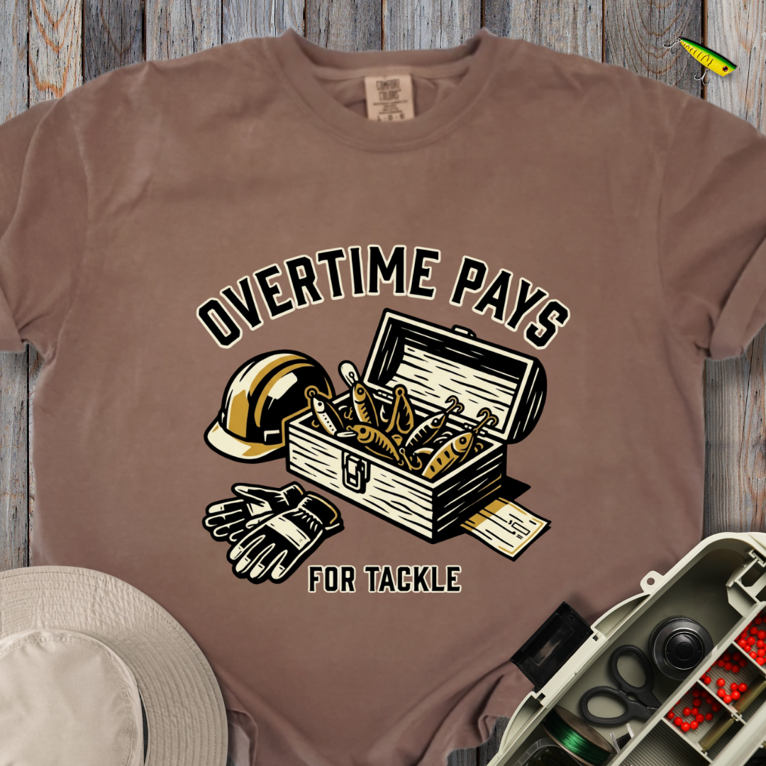 Overtime Pays T-shirt