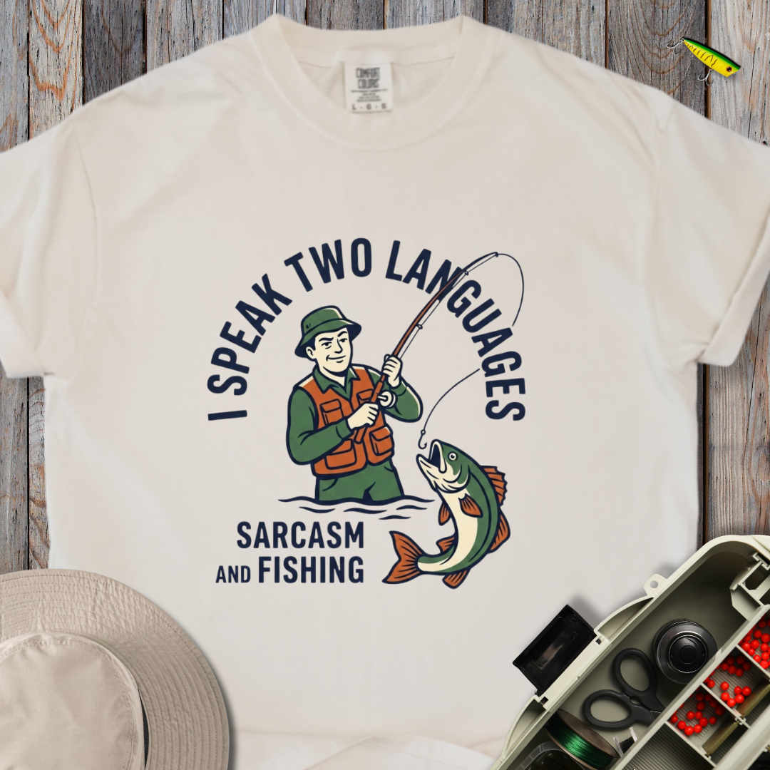 Sarcasm and Fishing T-shirt