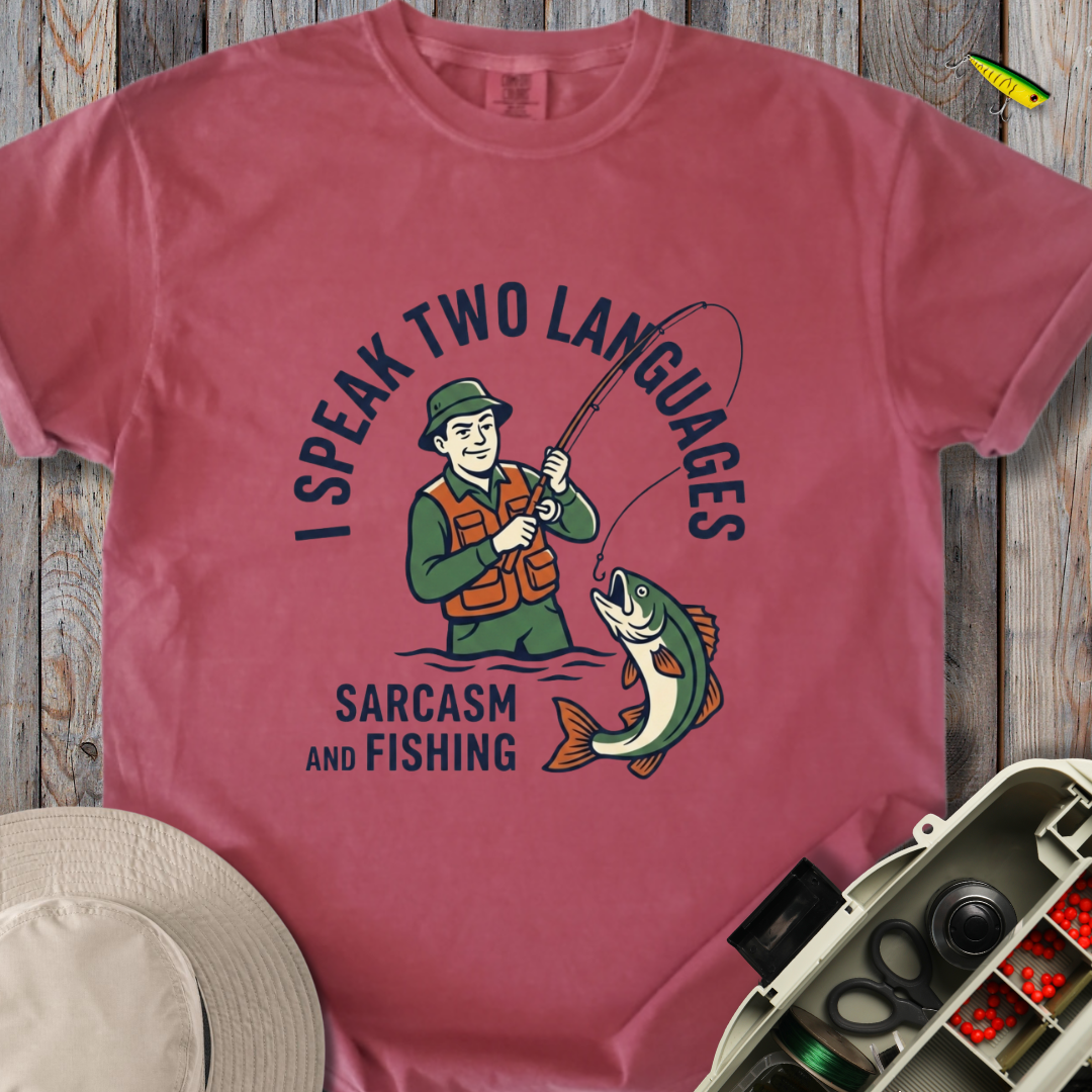 Sarcasm and Fishing T-shirt