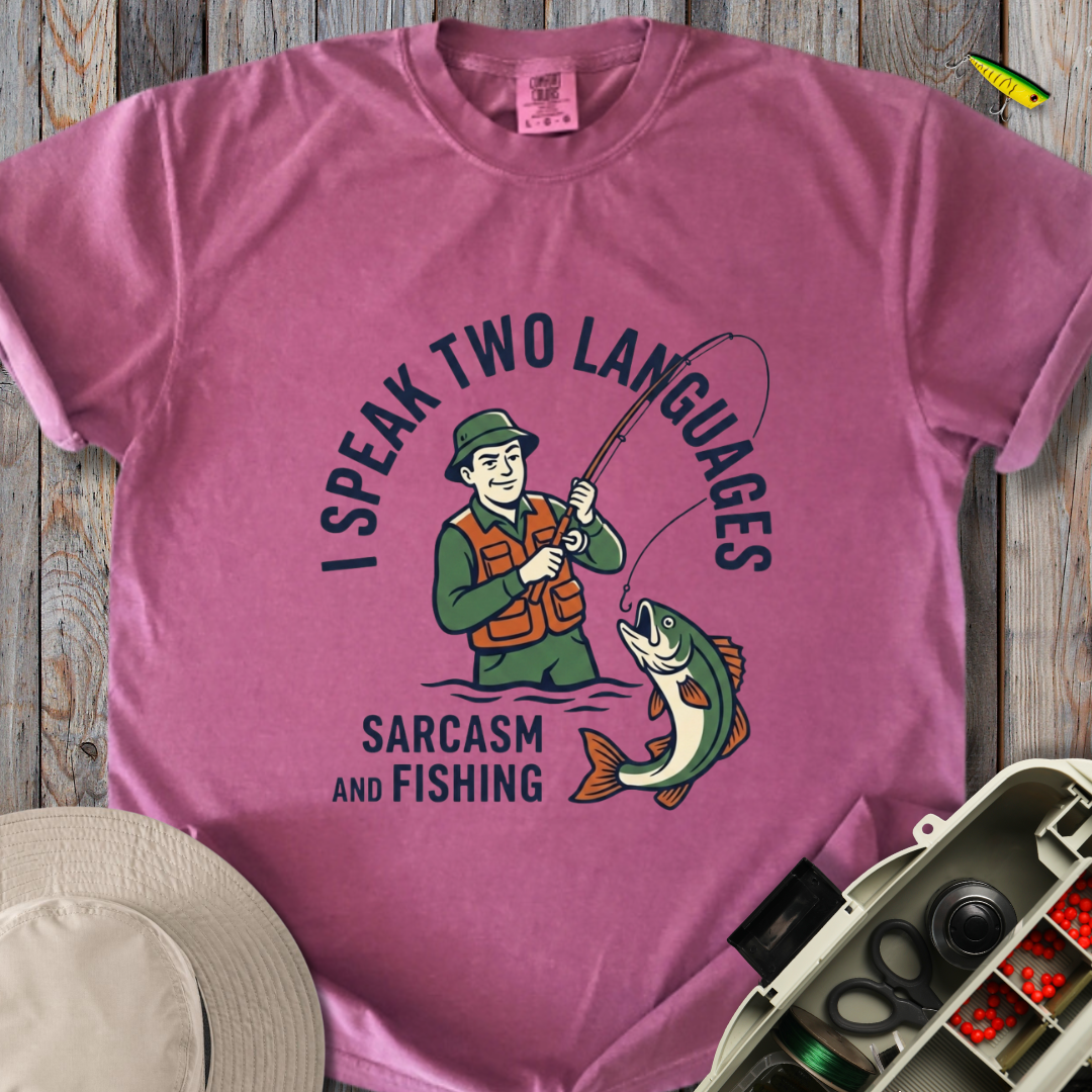 Sarcasm and Fishing T-shirt
