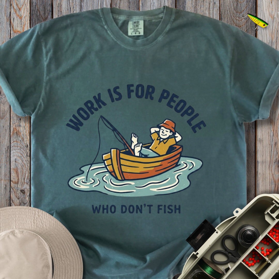 Work is for People T-shirt