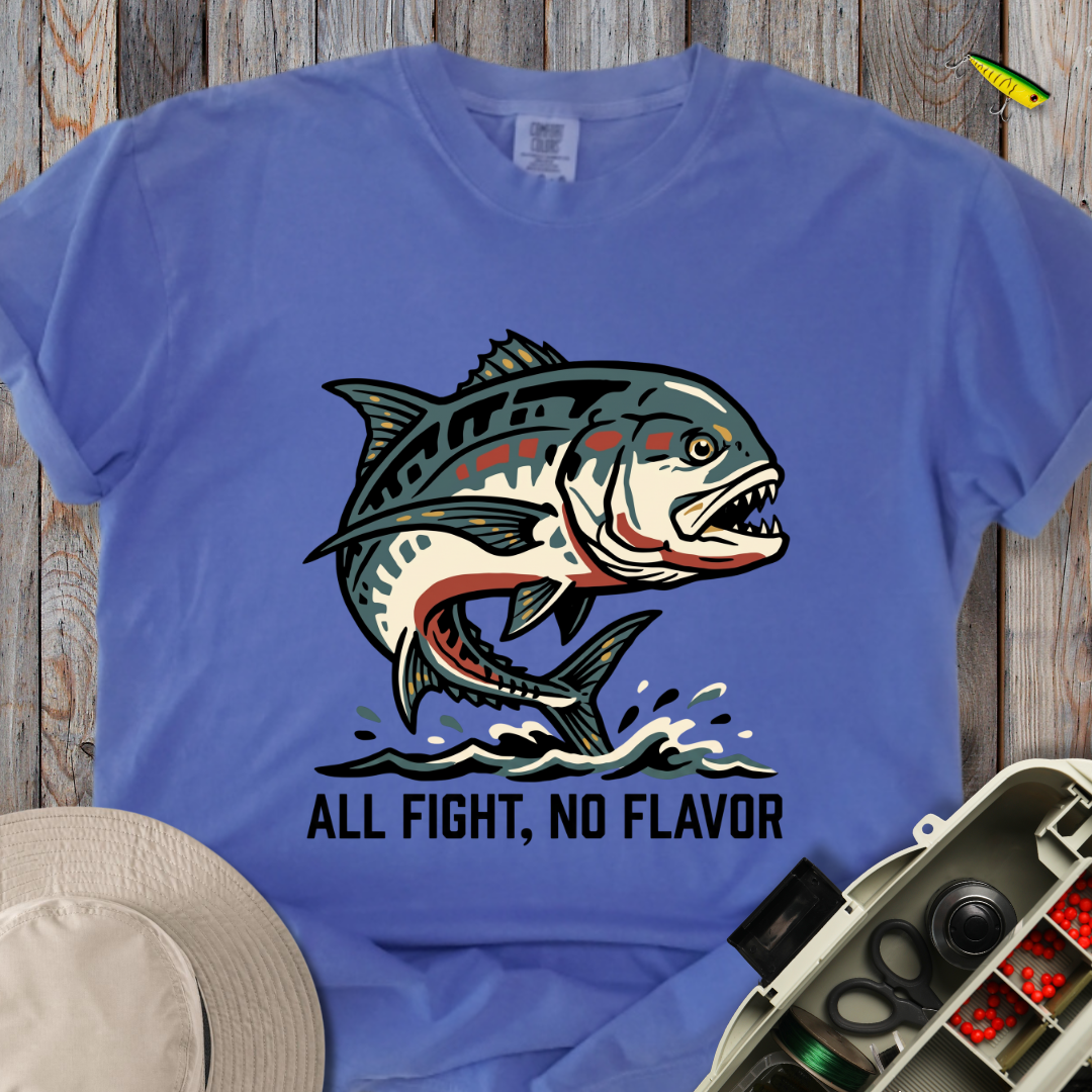 All Fight, No Flavor T-shirt