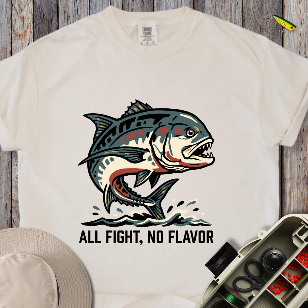 All Fight, No Flavor T-shirt