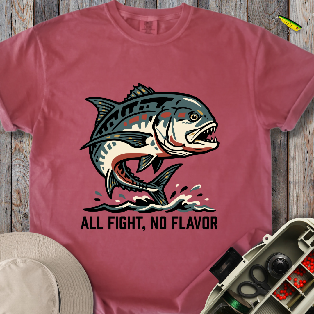 All Fight, No Flavor T-shirt