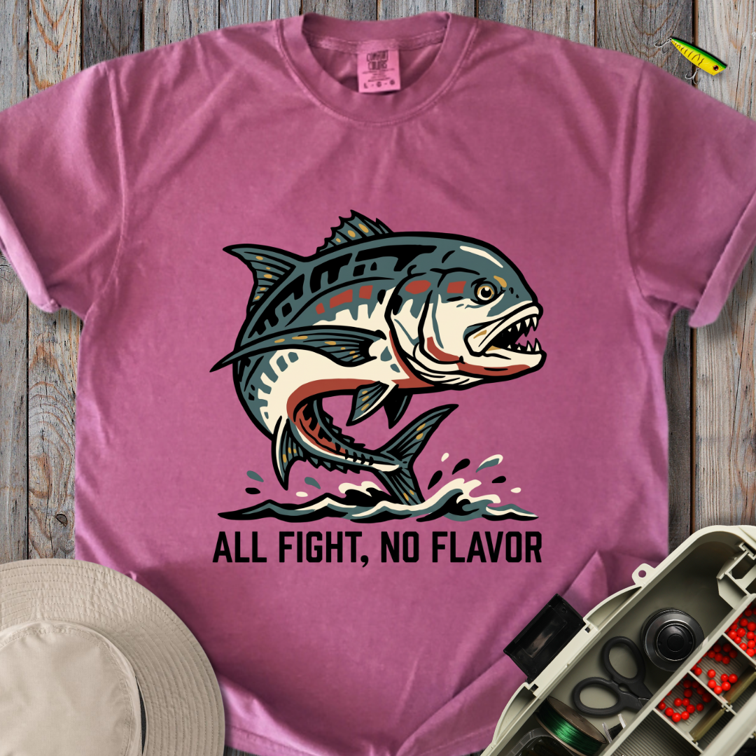 All Fight, No Flavor T-shirt