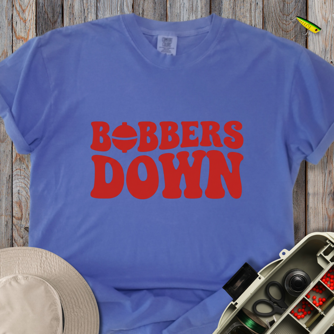 Bobbers Down T-shirt